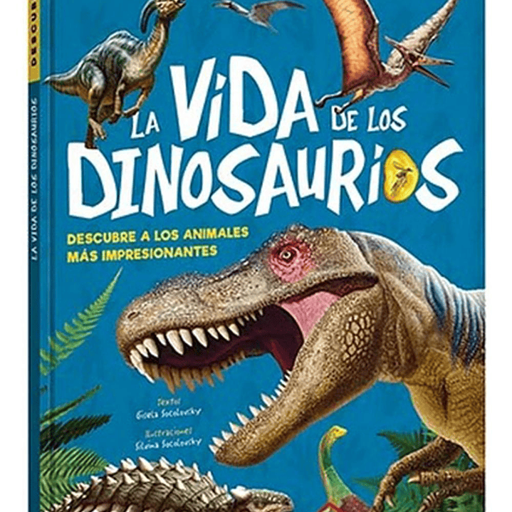 Descubre Dinosaurios Libro Ilustrado Tapa Dura 1