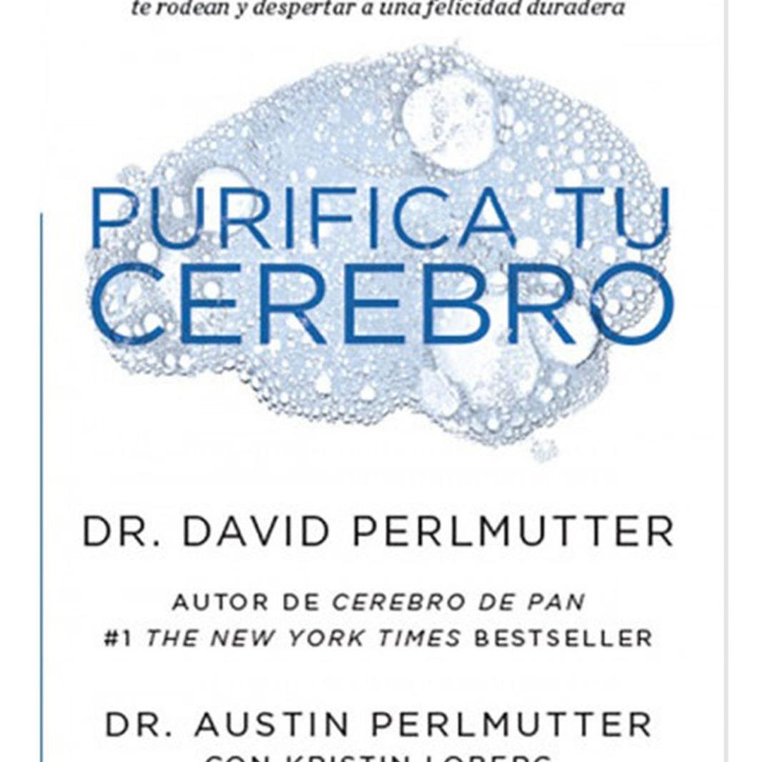 Purifica Tu Cerebro - David Perlmutter (original) 1