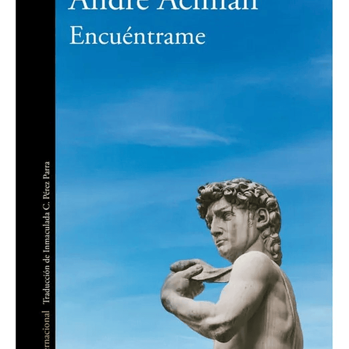 Encuéntrame - André Aciman 1