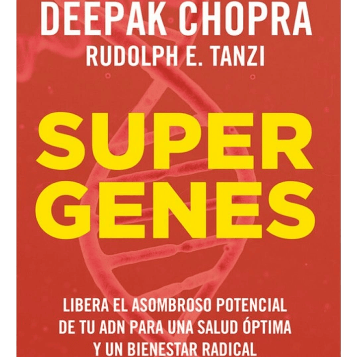Supergenes - Deepak Chopra 1