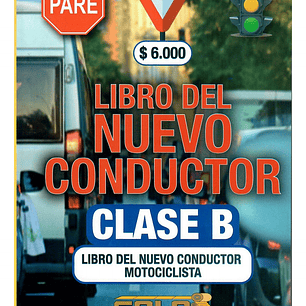 Libro Nuevo Conductor Clase B 2024