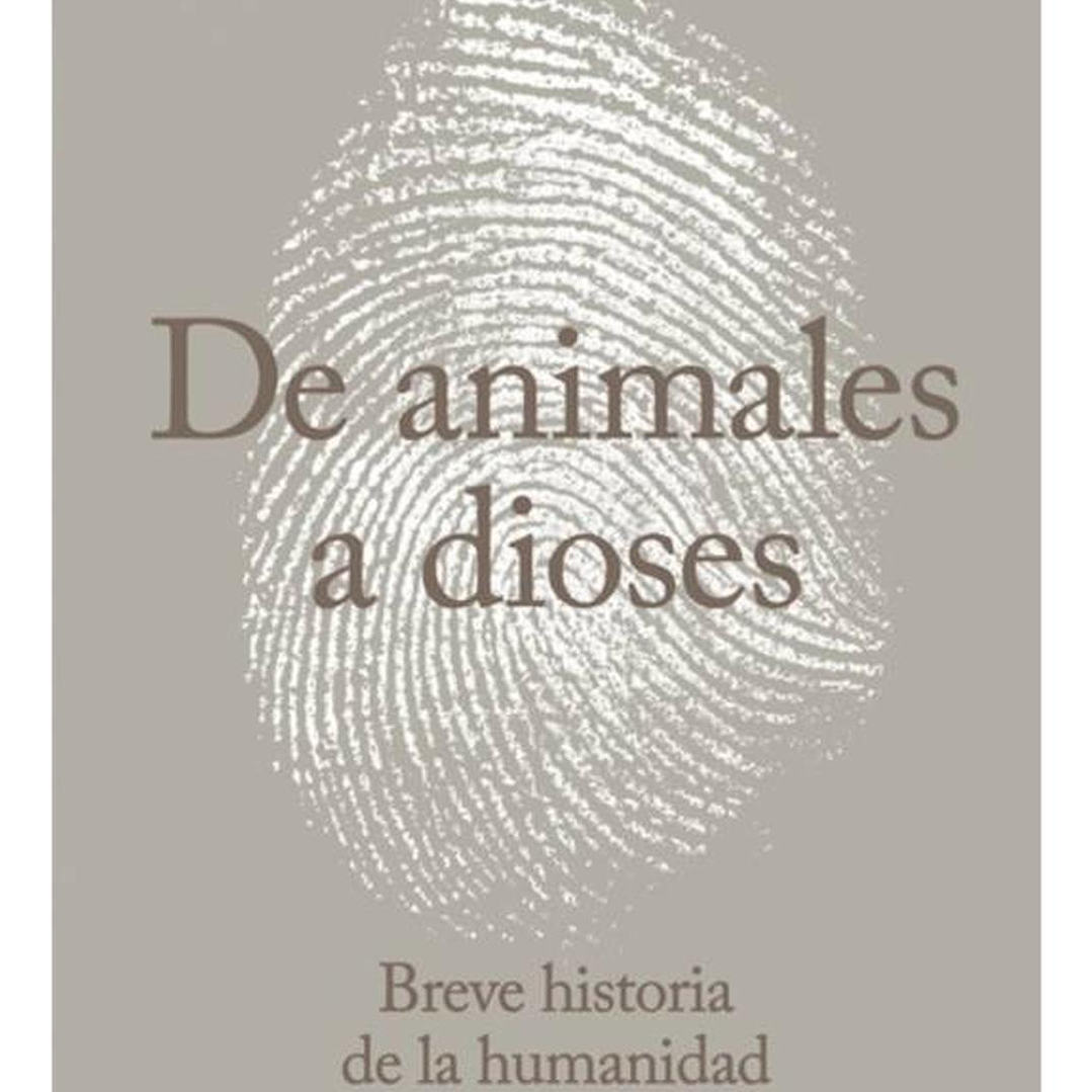 De Animales A Dioses - Yuval Noah Harari 1