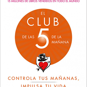 El Club De Las 5 De La Mañana - Robin Sharma