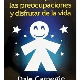 Cómo Suprimir Las Preocupaciones - Dale Carnegie (bolsillo)