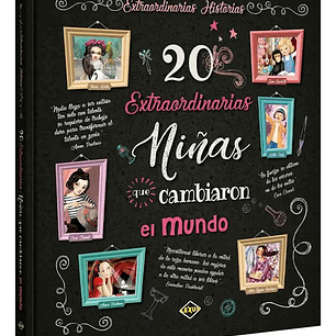 Libro 20 Extraordinarias Niñas Que Cambiaron El Mundo