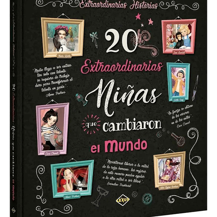 Libro 20 Extraordinarias Niñas Que Cambiaron El Mundo 1