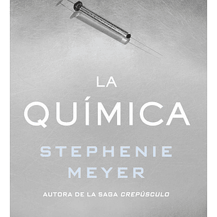 La Química - Stephenie Meyer
