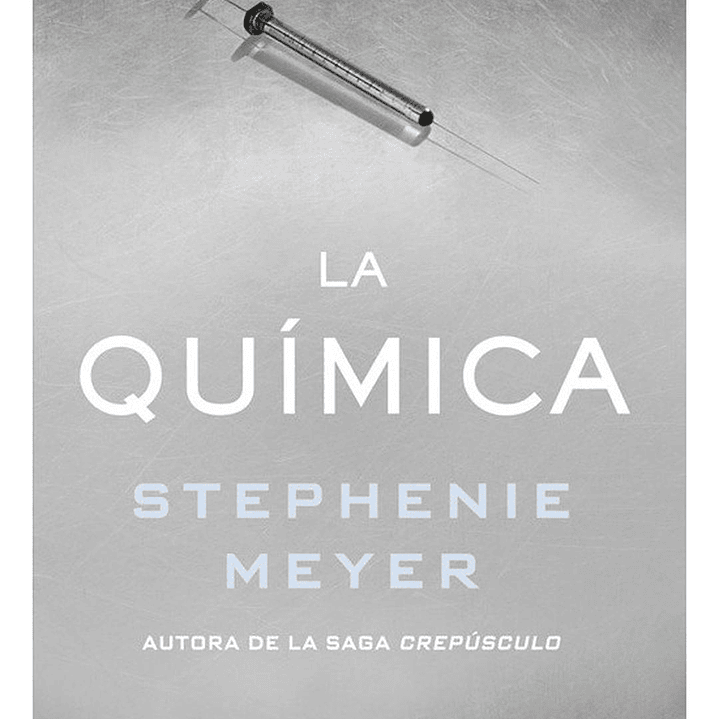 La Química - Stephenie Meyer 1