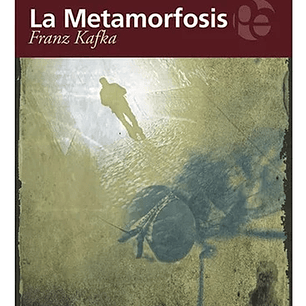 La Metamorfosis - Franz Kafka