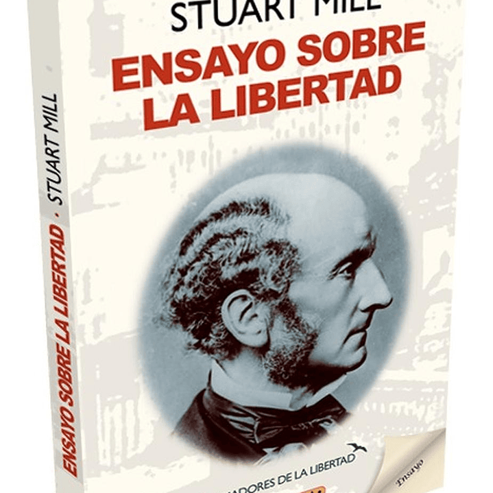 Ensayo Sobre La Libertad - Stuart Mill 1