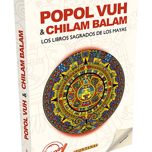Popol Vuh / Chilam Balam
