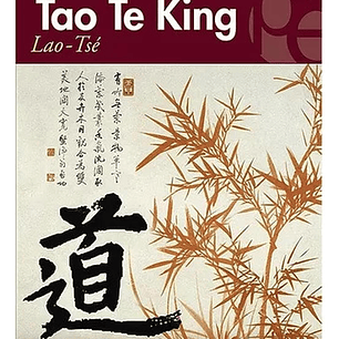 Tao Te King - Lao Tsé