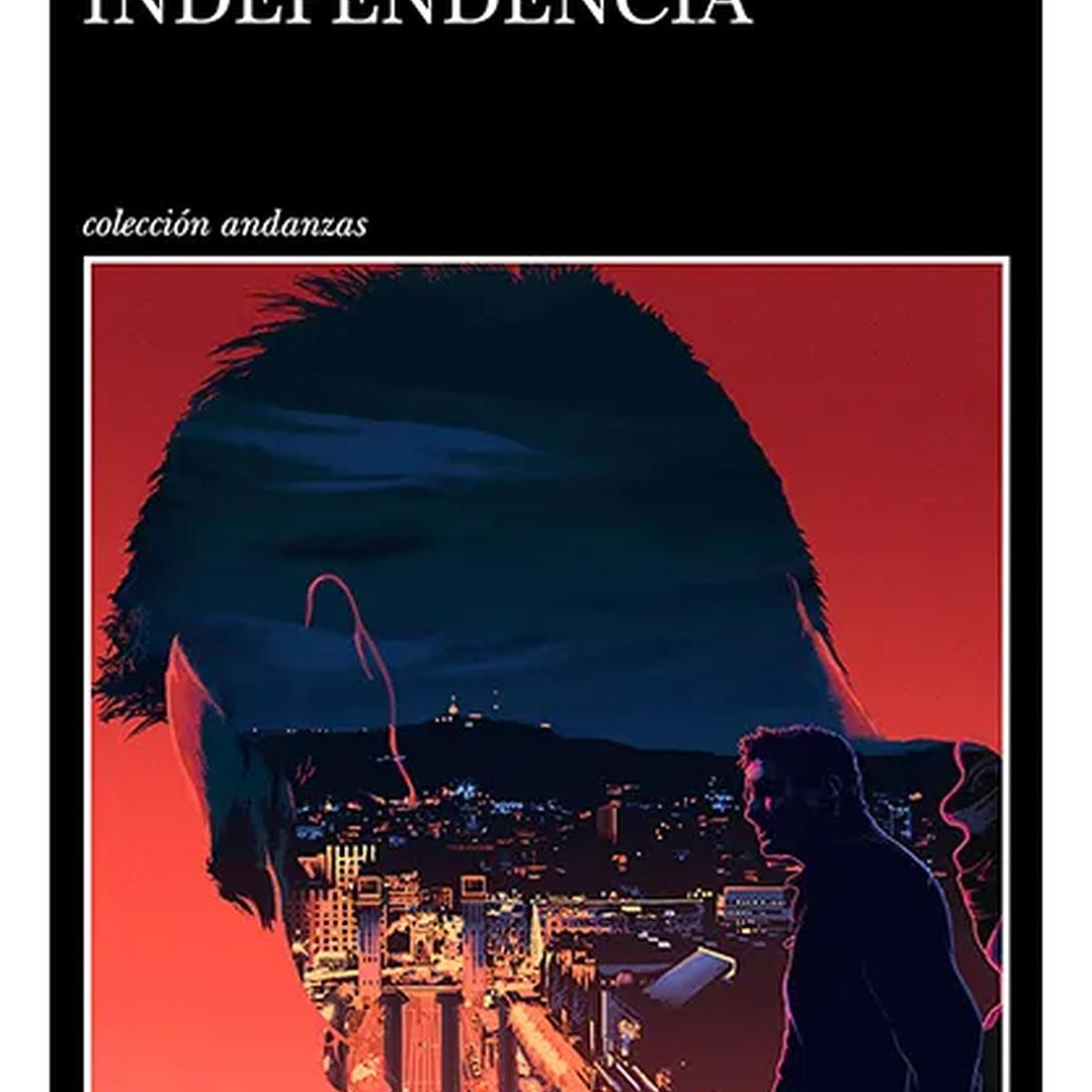 Independencia - Javier Cercas 1