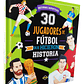Libro 30 Jugadores De Fútbol Que Hicieron Historia Tapa Dura - Miniatura 1