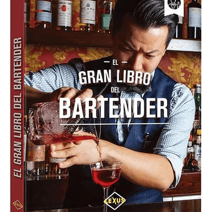 El Gran Libro Del Bartender Lexus Original (tapa Dura) 1