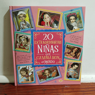 Libro 20 Extraordinarias Niñas Que Cambiaron El Mundo