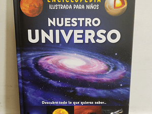 Enciclopedia Nuestro Universo Ilustrada 