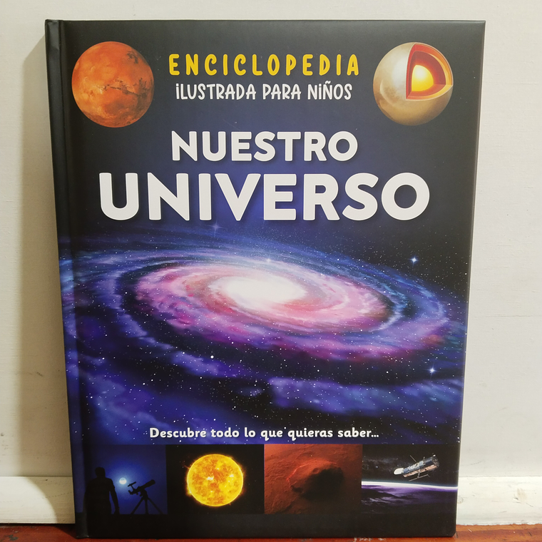 Enciclopedia Nuestro Universo Ilustrada  1