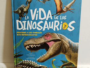 Descubre La Vida de los Dinosaurios