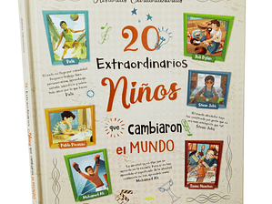 20 Extraordinarios Niños que Cambiaron el Mundo