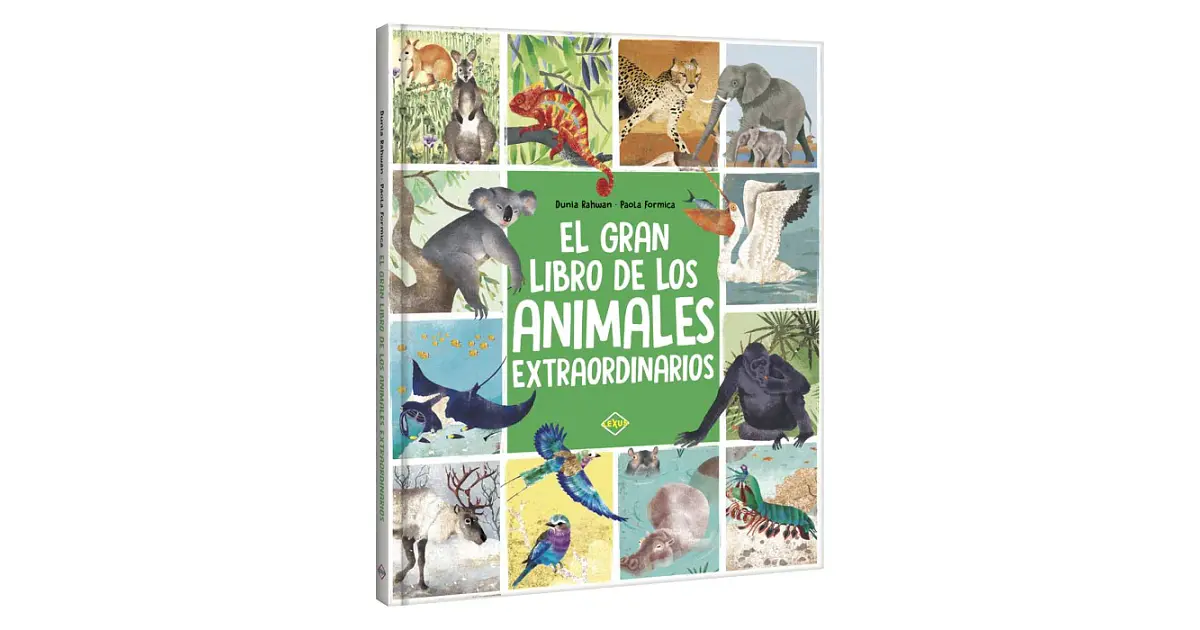 El Gran Libro de los Animales Extraordinarios