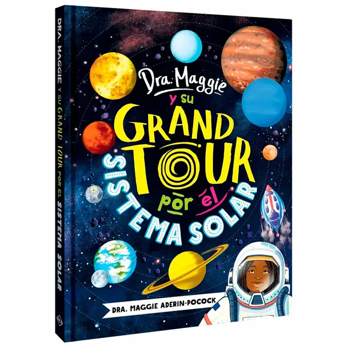 Libro Dra Maggie Y Su Grand Tour Por El Sistema Solar 1