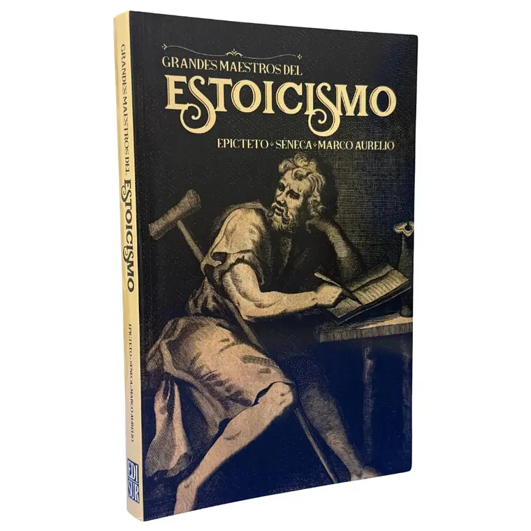 Grandes Maestros Del Estoicismo Séneca, Epicteto, Marco Aurelio 1