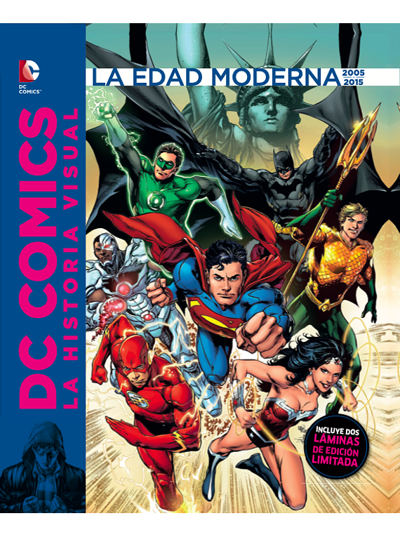 DC Comics La Historia Visual - 2005 – 2015 | EDAD MODERNA