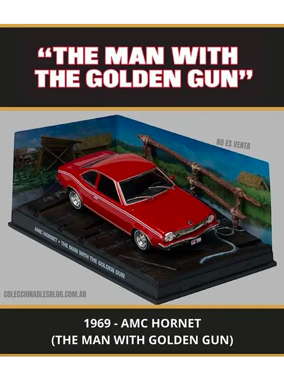 1969 AMC Hornet (The Man With Goldem GUN)