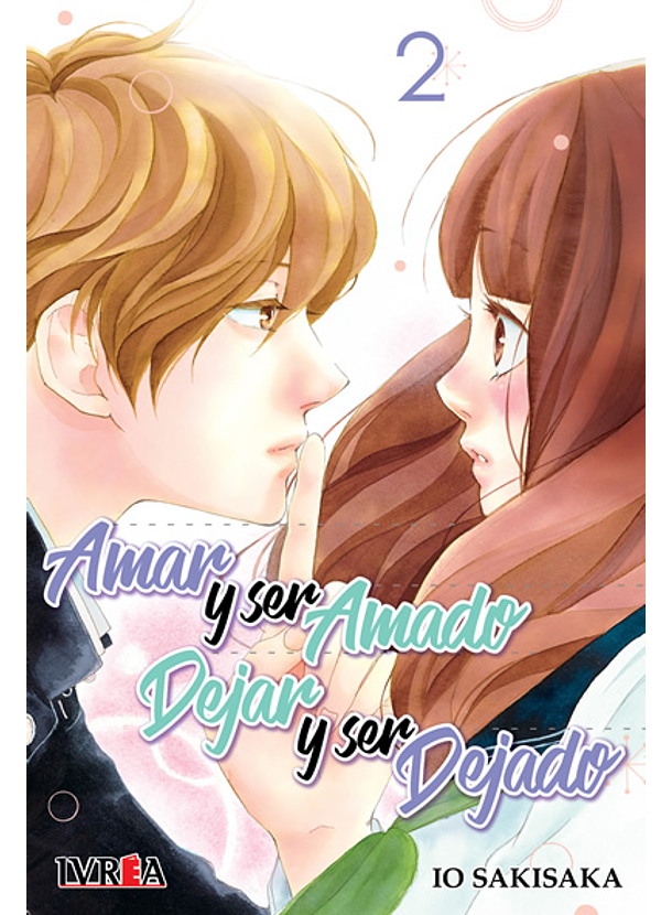 Amar y Ser Amado Dejar Y ser Dejado 02 