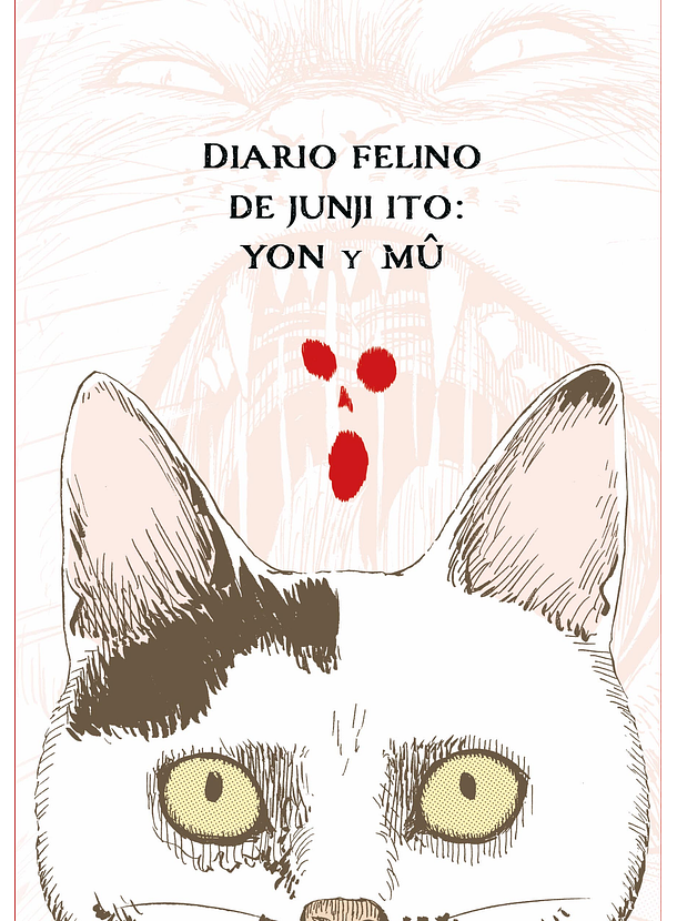 Diario Felino De Junji Ito: Yon Y Mu (Flexibook) 