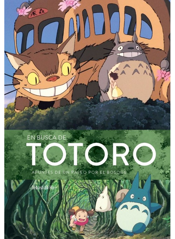 En Busca De Totoro (Colección Studio Ghibli) 