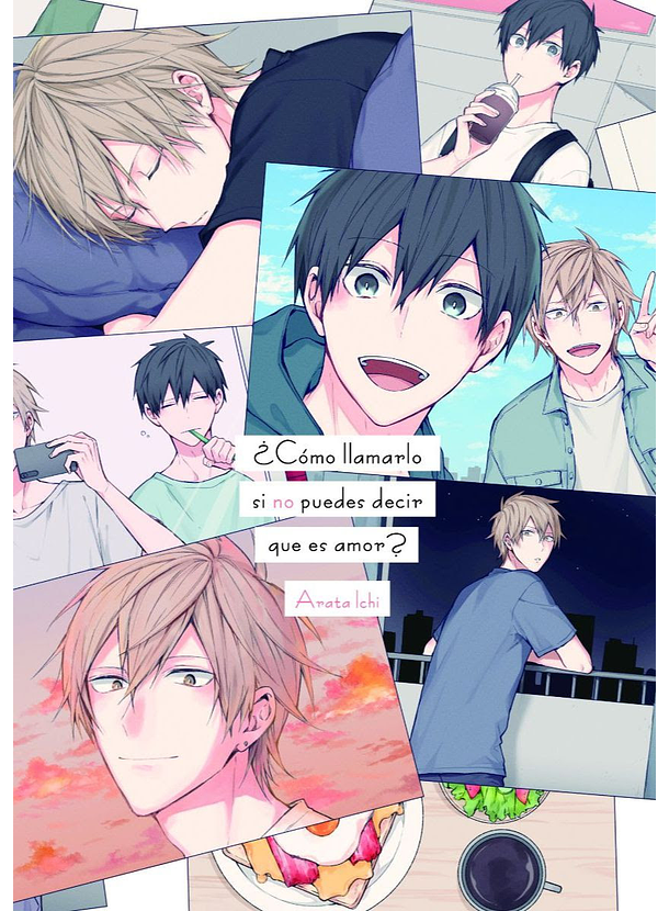 ¿Cómo Llamarlo Si No Puedes Decir Que Es Amor? 
