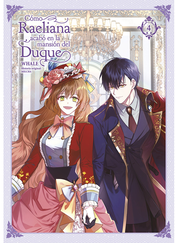 Cómo Raeliana Acabó En La Mansión Del Duque 04 