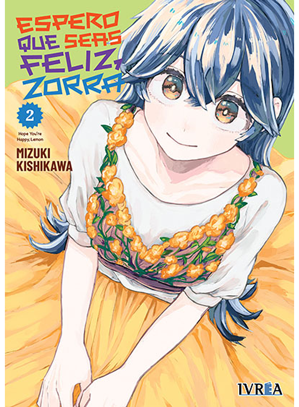 Espero Que Seas Feliz, Zorra 02 