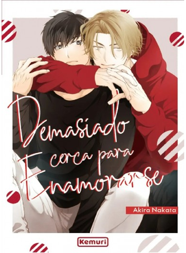 Demasiado Cerca Para Enamorarse 