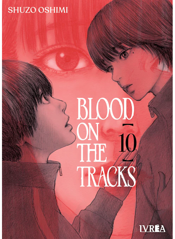 Blood On The Tracks 10 