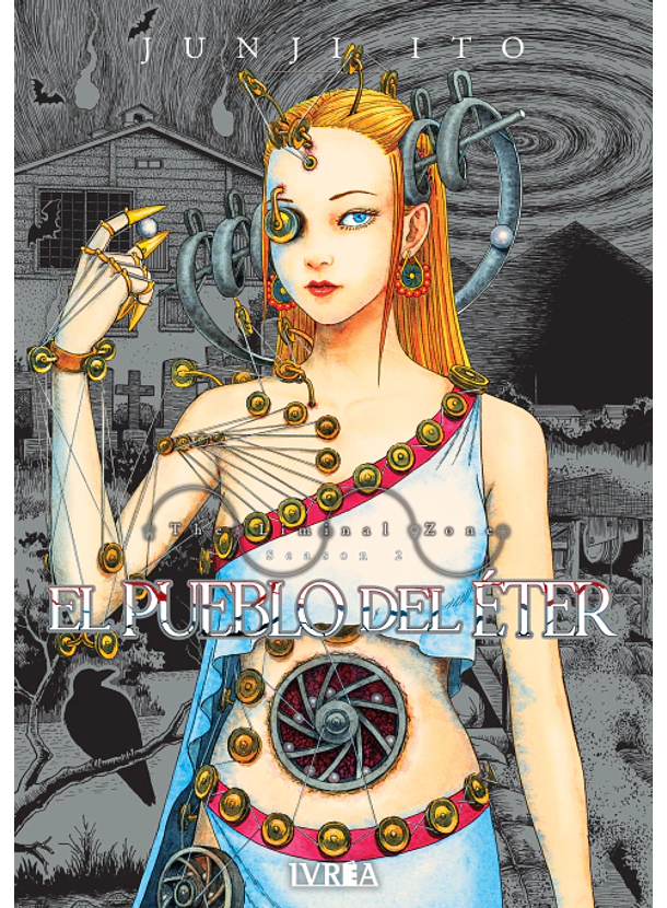 El Pueblo De Éter (La Zona Liminal Season 2 ) 