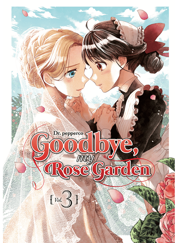 Goodbye My Rose Garden 03 