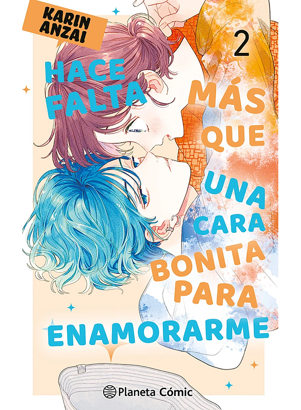Hace Falta Más Que Una Cara Bonita Para Enamorarme 02 