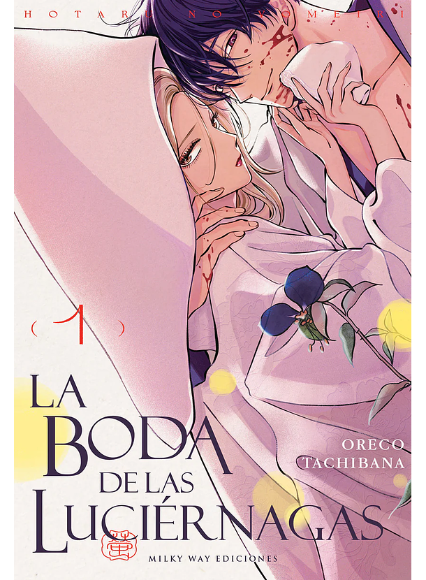 La Boda De Las Luciérnagas 01 