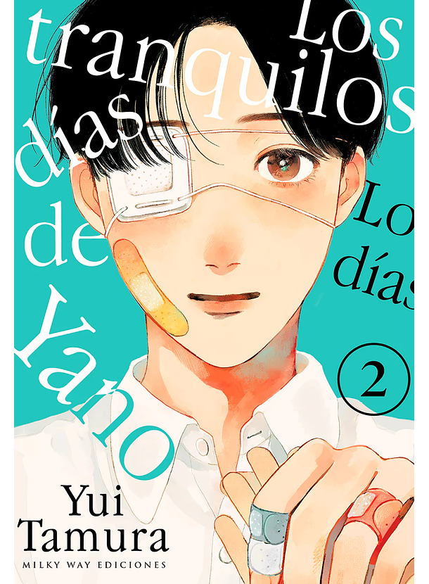 Los Tranquilos Dias De Yano 02 