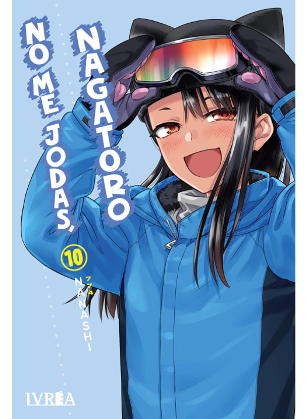 No Me Jodas, Nagatoro 10 