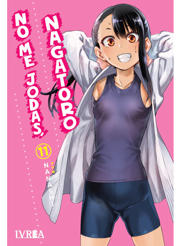No Me Jodas, Nagatoro 11 