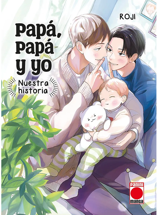 Papá , Papá Y Yo: Nuestra Historia 