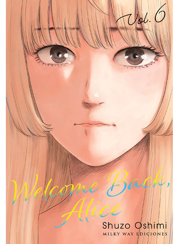 Welcome Back, Alice 06 