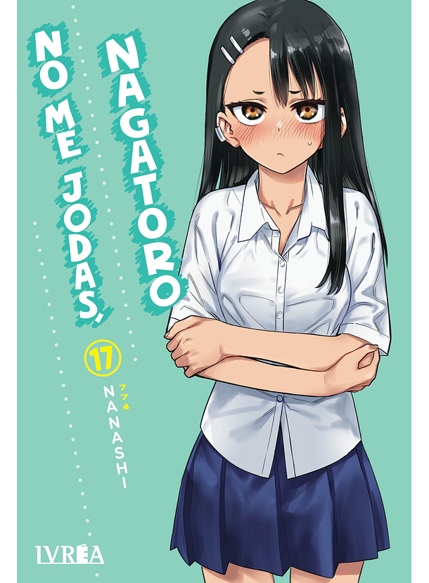 No Me Jodas, Nagatoro 17 