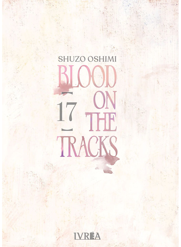 Blood On The Tracks 17 