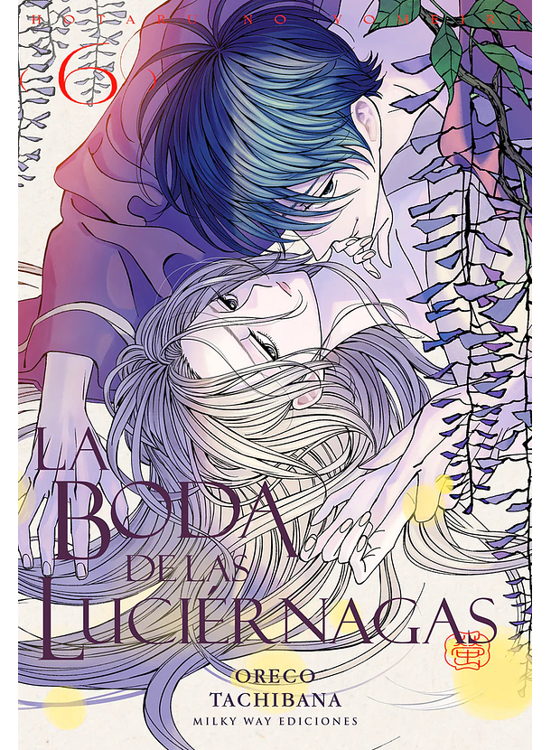 La Boda De Las Luciérnagas 06 