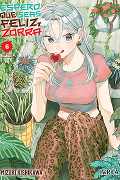 Espero Que Seas Feliz, Zorra 06